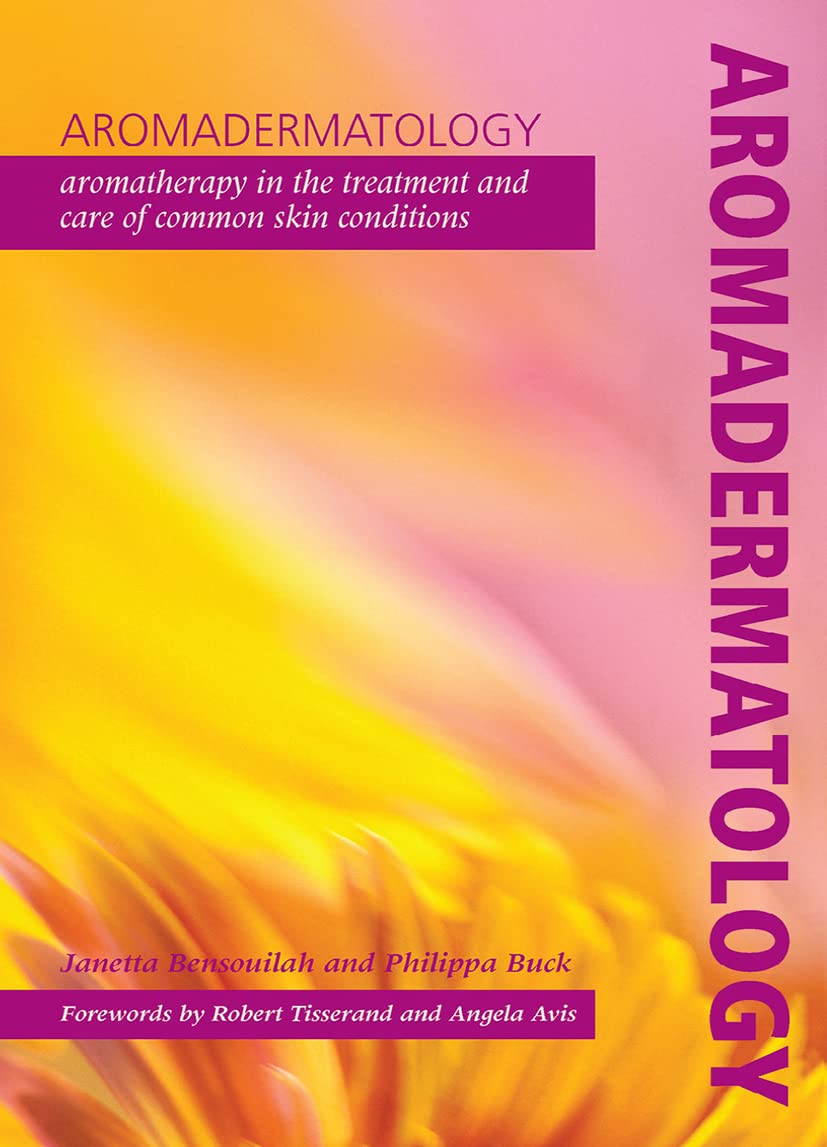Aromadermatology: Aromatherapy in the Treatment and Care of Common Skin Conditions Medicine