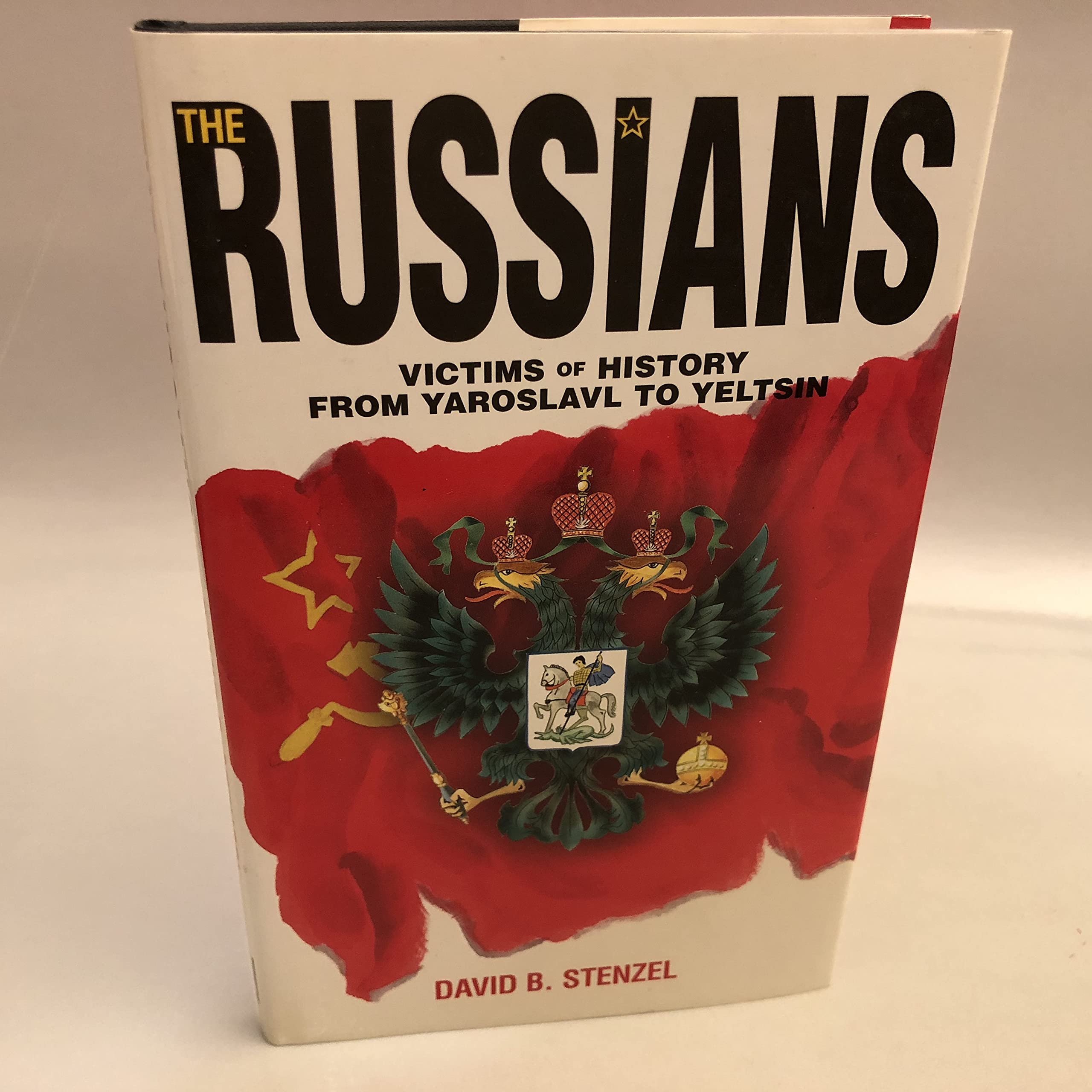 The Russians, The: Victims of History from Yaroslavl to Yeltsin Leisure, Home & Garden