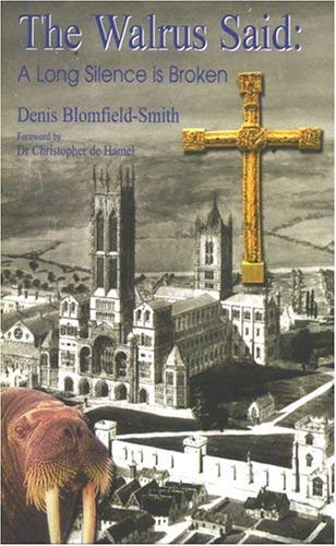 Walrus Said: A Long Silence Is Broken, History of the Bury Cross Philosophy