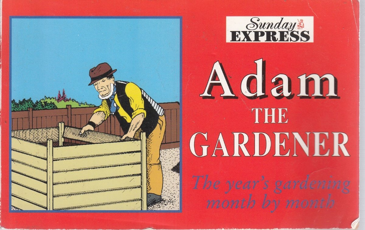 The Year's Gardening Month by Month (Adam the Gardener) Garden & Plants