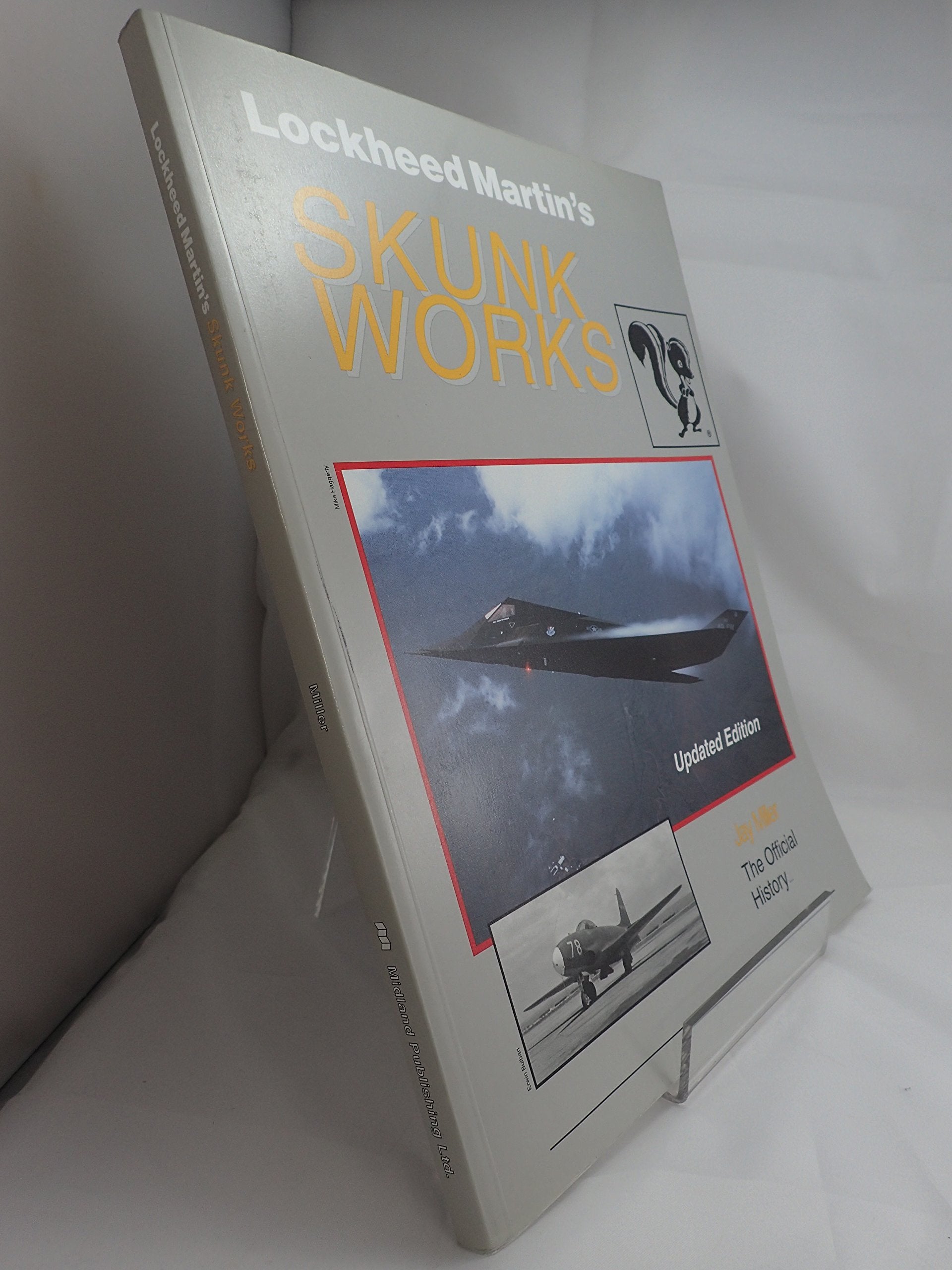 Lockheed Martin's Skunk Works: The First Fifty Years Leisure, Home & Garden