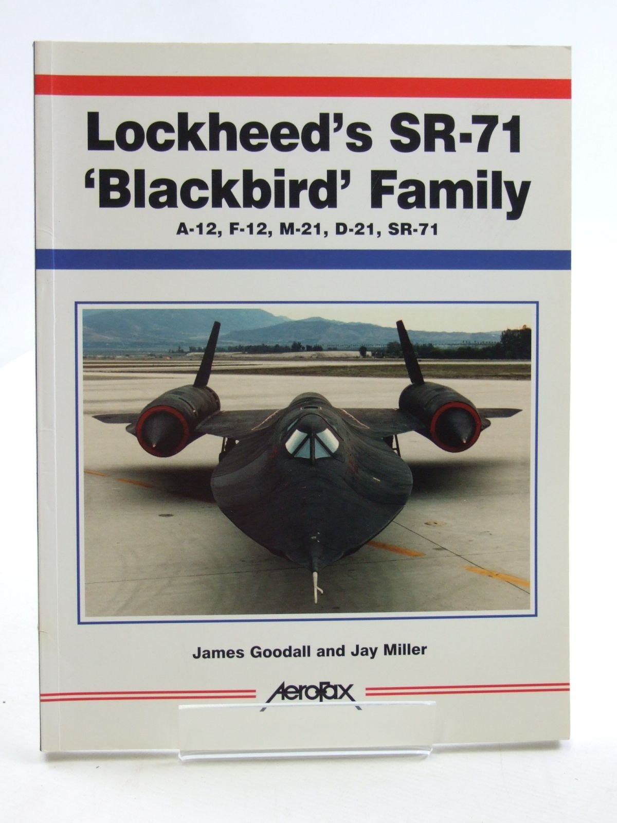 Lockheed's Sr-71 'Blackbird' Family: A-12, F-12, M-21, D-21, Sr-71 Social Sciences