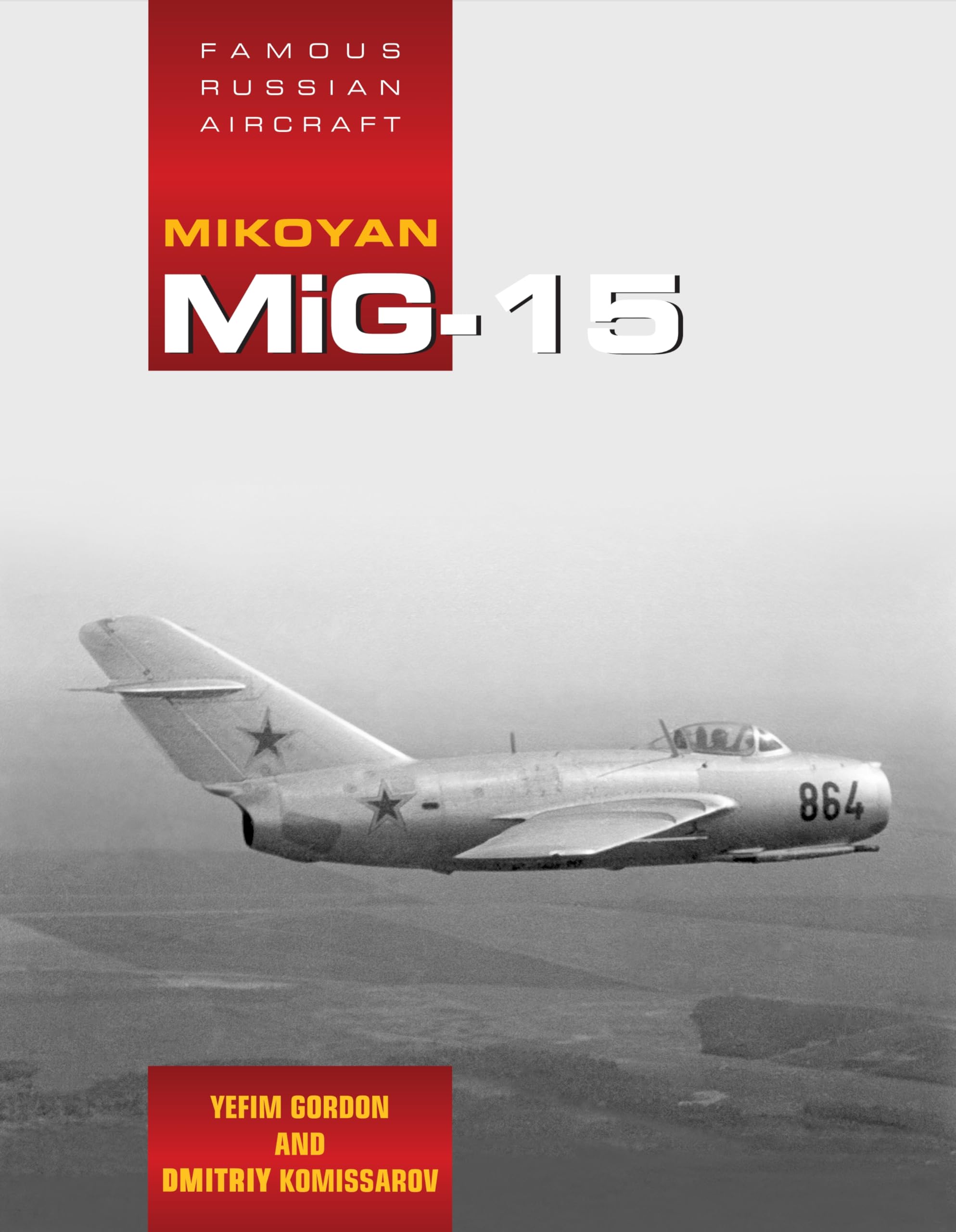 Mikoyan MiG-15 (Famous Russian Aircraft) Social Sciences