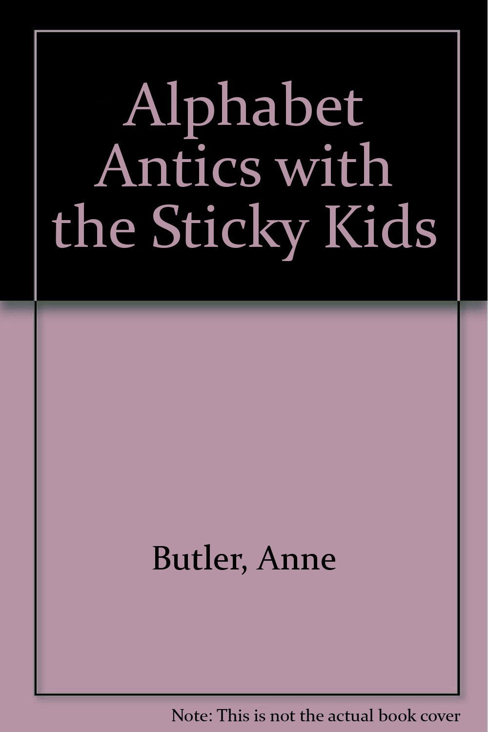 Alphabet Antics with the Sticky Kids cd