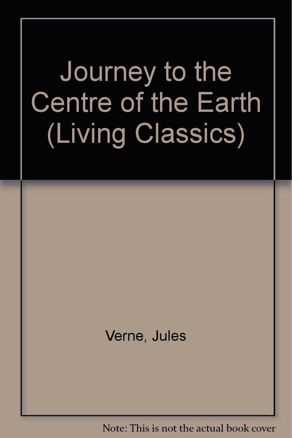 Journey to the Centre of the Earth (Living Classics S.) Classics