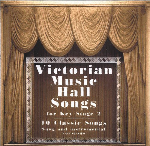 Victorian Music Hall Songs Learning & Reference