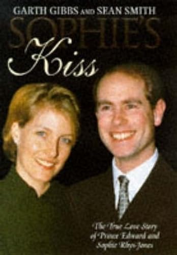 Sophie's Kiss: The True Love Story of Prince Edward and Sophie Rhys-Jones Biographies & Memoirs Audio Books