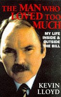Man Who Loved Too Much: My Life Outside the "Bill" Art & Literature