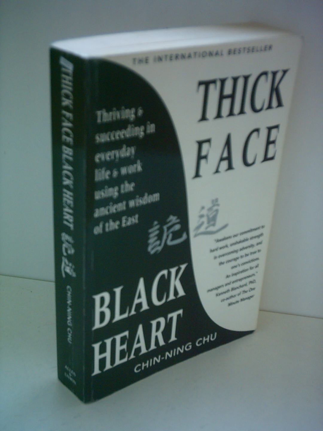 Thick Face, Black Heart: The Asian Path to Thriving, Winning and Succeeding book