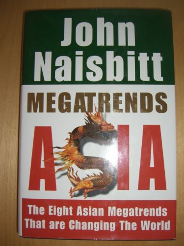 Megatrends Asia: The Eight Asian Megatrends That are Changing the World Social Sciences
