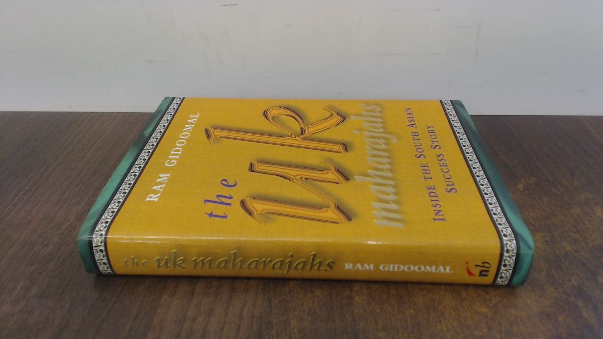 Uk Maharajas: Inside the South Asian Success Story Politics & Society