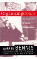 Organizing Genius: The Secrets of Creative Collaboration Business, Finance & Career