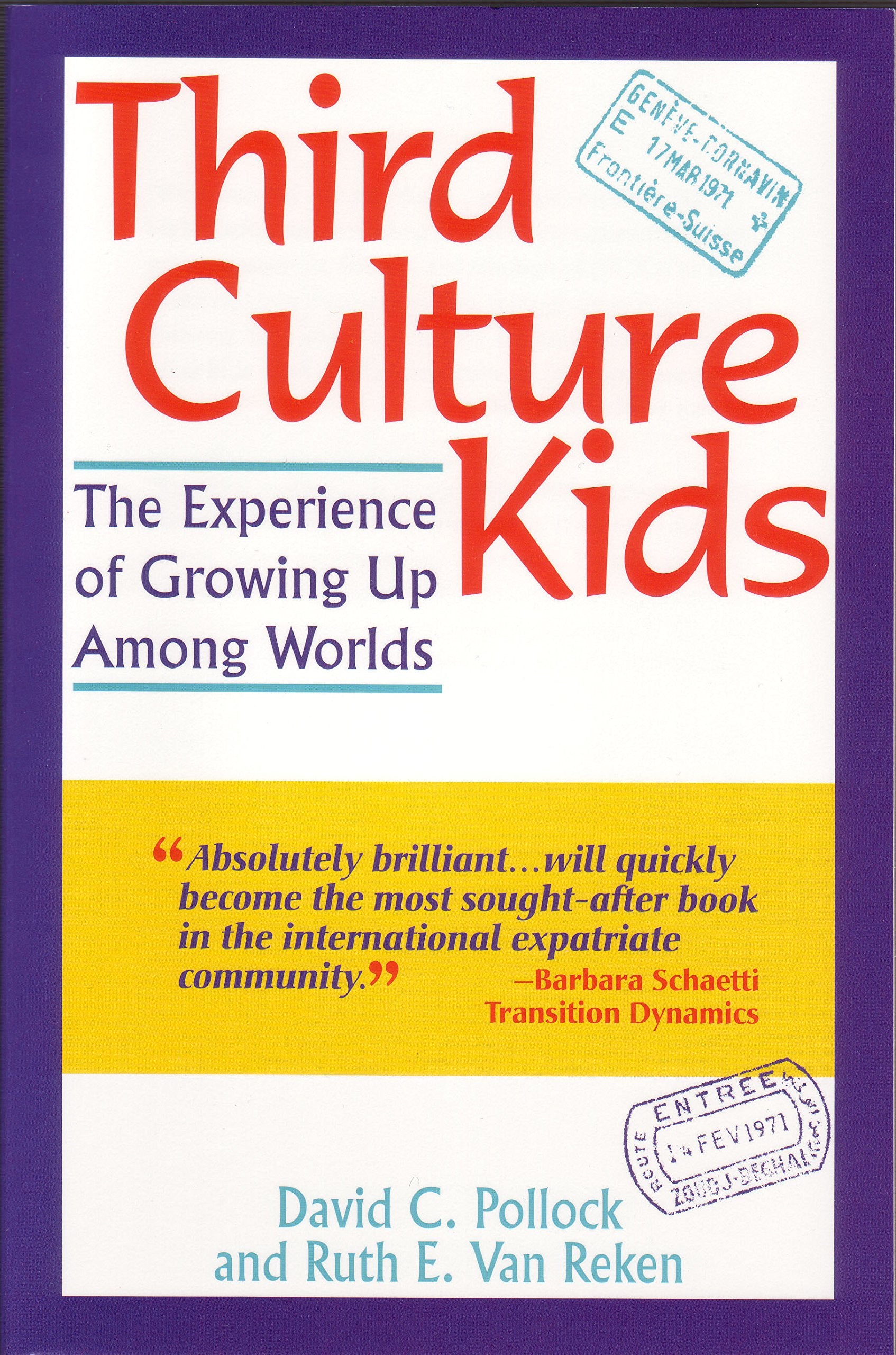 Third Culture Kids: The Experience of Growing Up Among Worlds Books