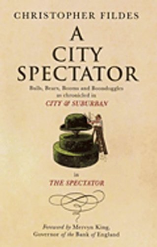 City Spectator: Bulls, Bears, Booms and Boondoggles: As Chronicled in 'city & Suburban' in the Spectator Business & Technology