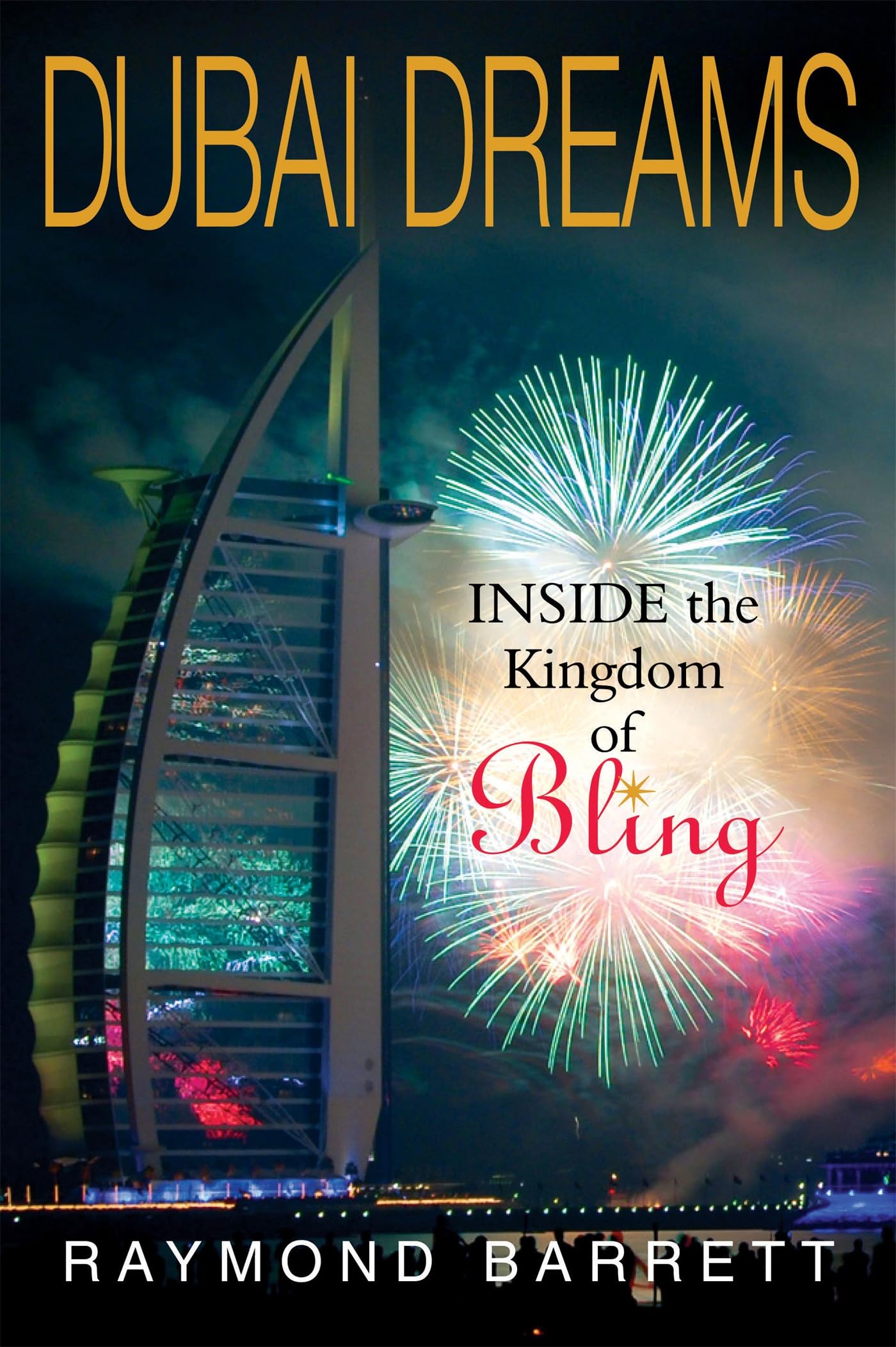 Dubai Dreams: Inside the Kingdom of Bling Social Sciences