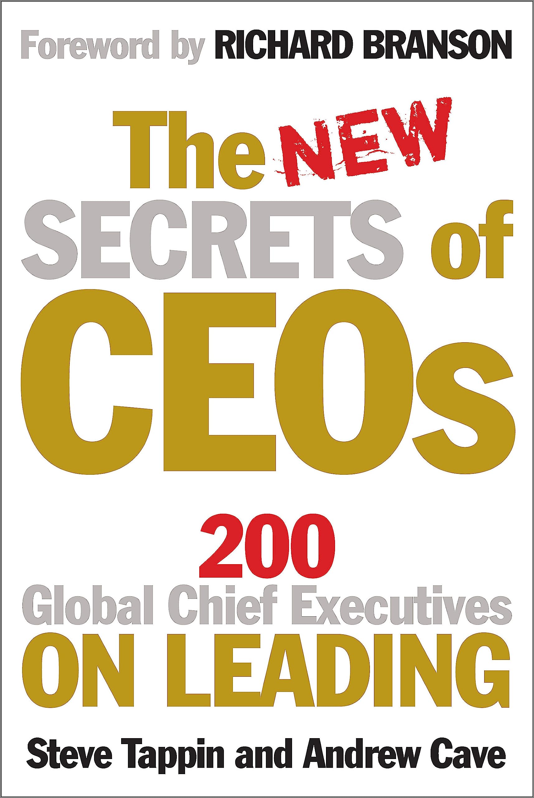 The New Secrets of CEOs: 200 Global Chief Executives on Leading Law