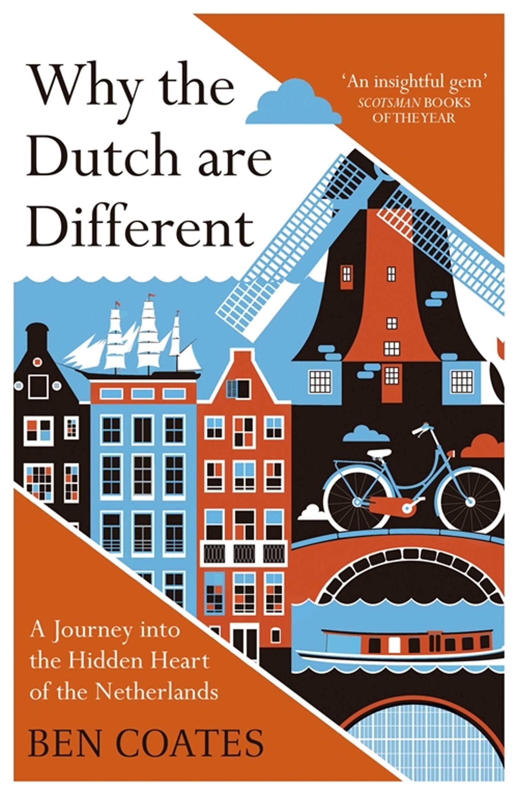 Why the Dutch are Different Social Sciences