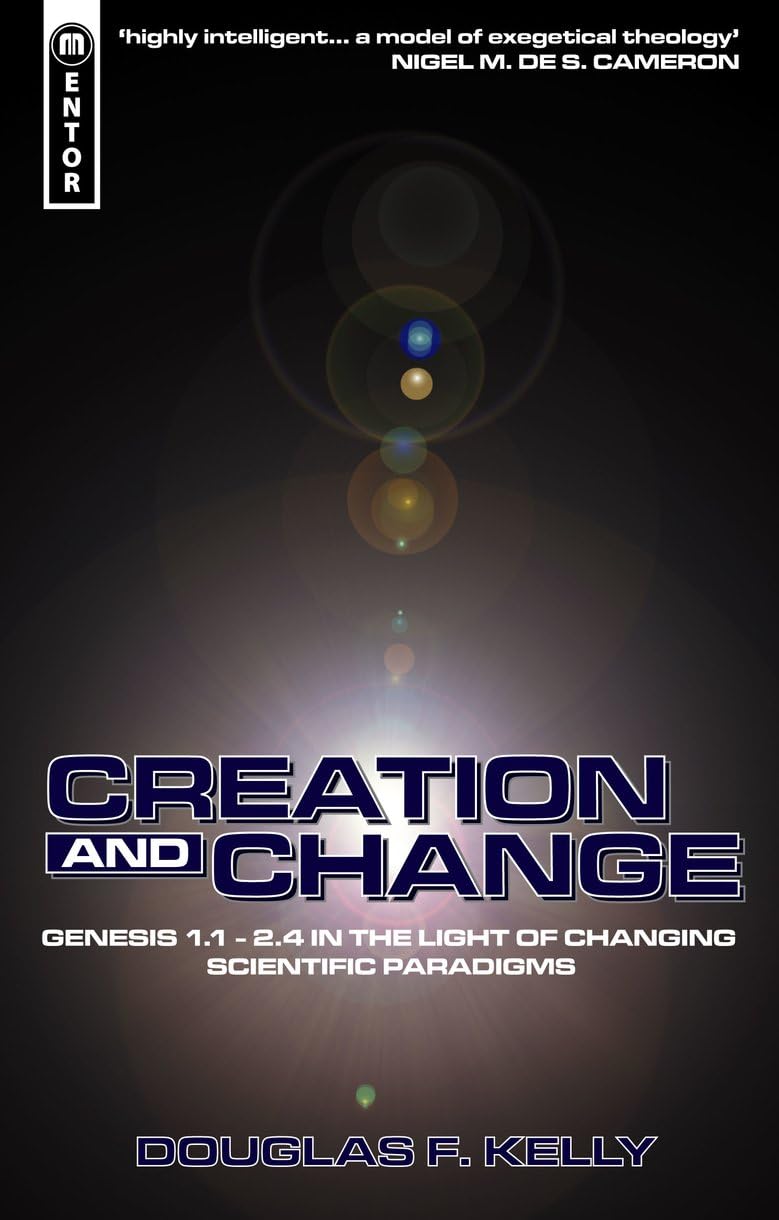 The Creation, The: Discovering God in Creation: Genesis 1:1-2.4 in the Light of Changing Scientific Paradigms Social Sciences