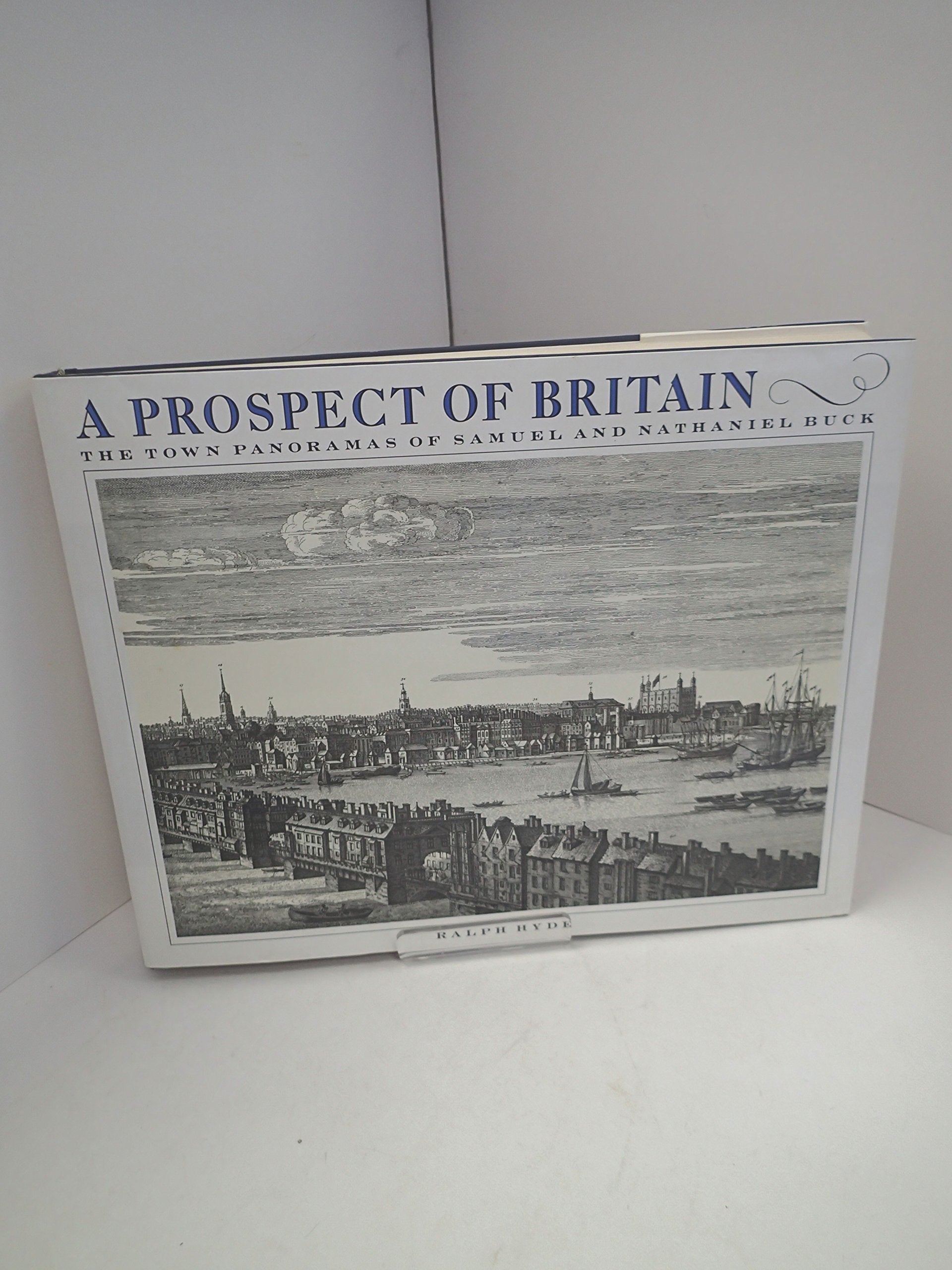 A Prospect of Britain: The Town Panoramas of Samuel and Nathaniel and Buck Geology & Geography