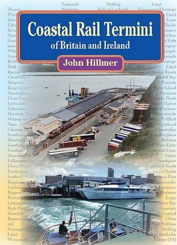 Coastal Rail Termini of Britain and Ireland (Railway Heritage) Leisure, Home & Garden