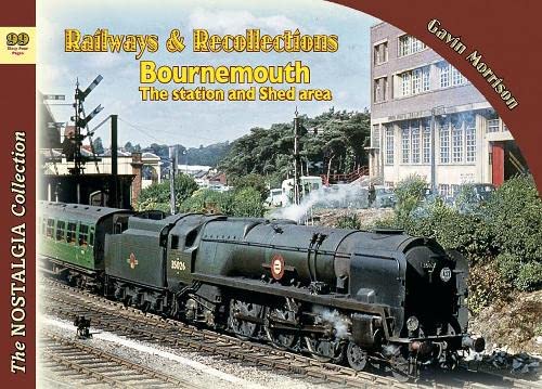 Railways & Recollections Bournemouth the station and shed areas Leisure, Home & Garden