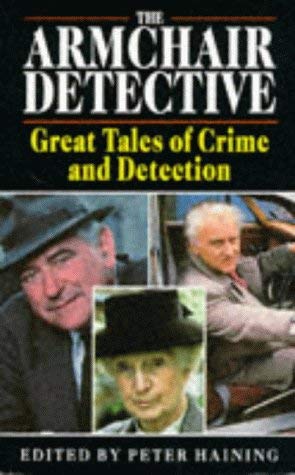 The Armchair Detective: Great Tales of Crime and Detection Contemporary literature