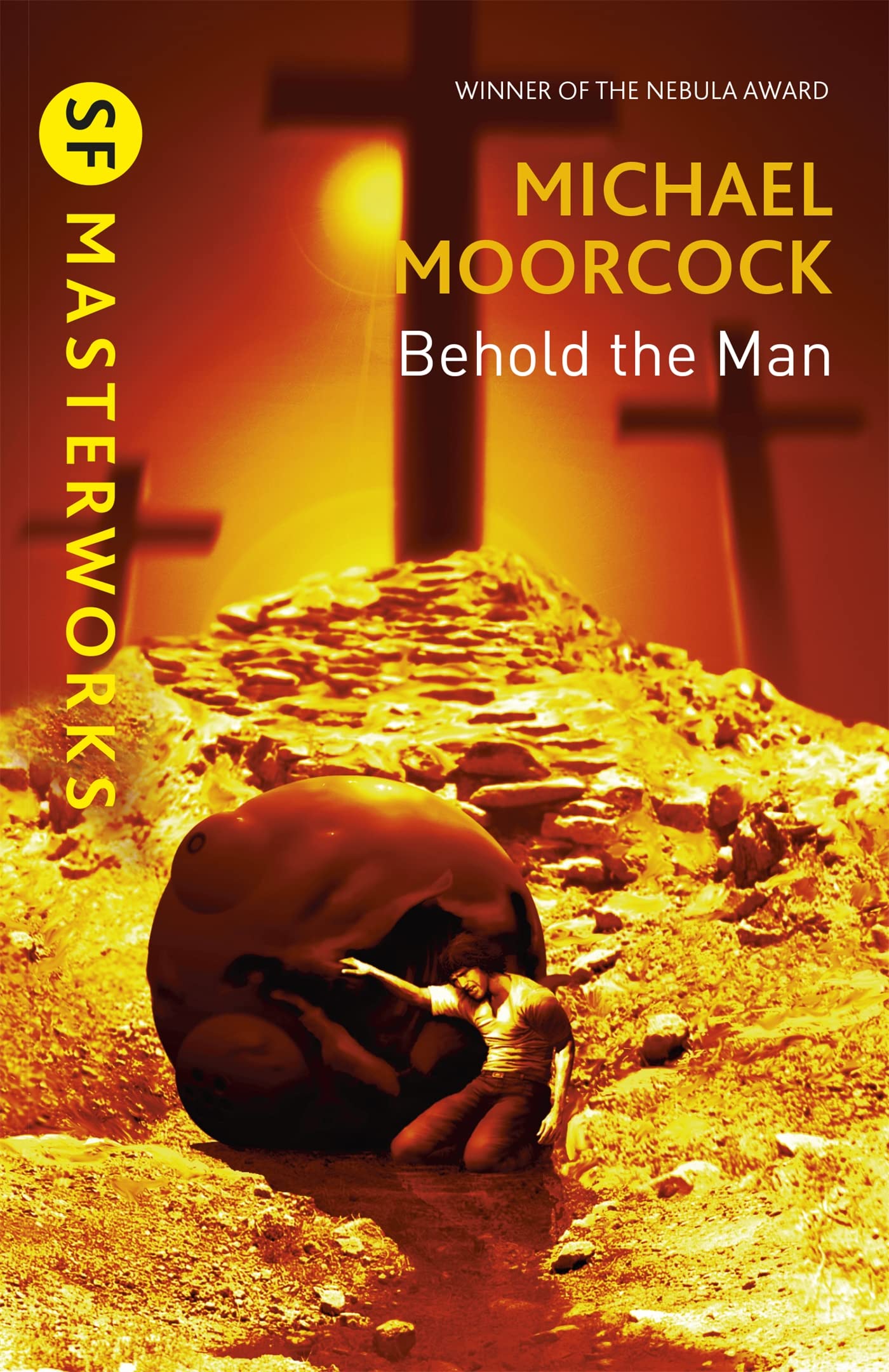 Behold The Man: Michael Moorcock (S.F. MASTERWORKS) Action & Adventure
