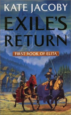 Exile`s Return: The First Book of Elita (Elita S.) Fantasy & Sci-Fi