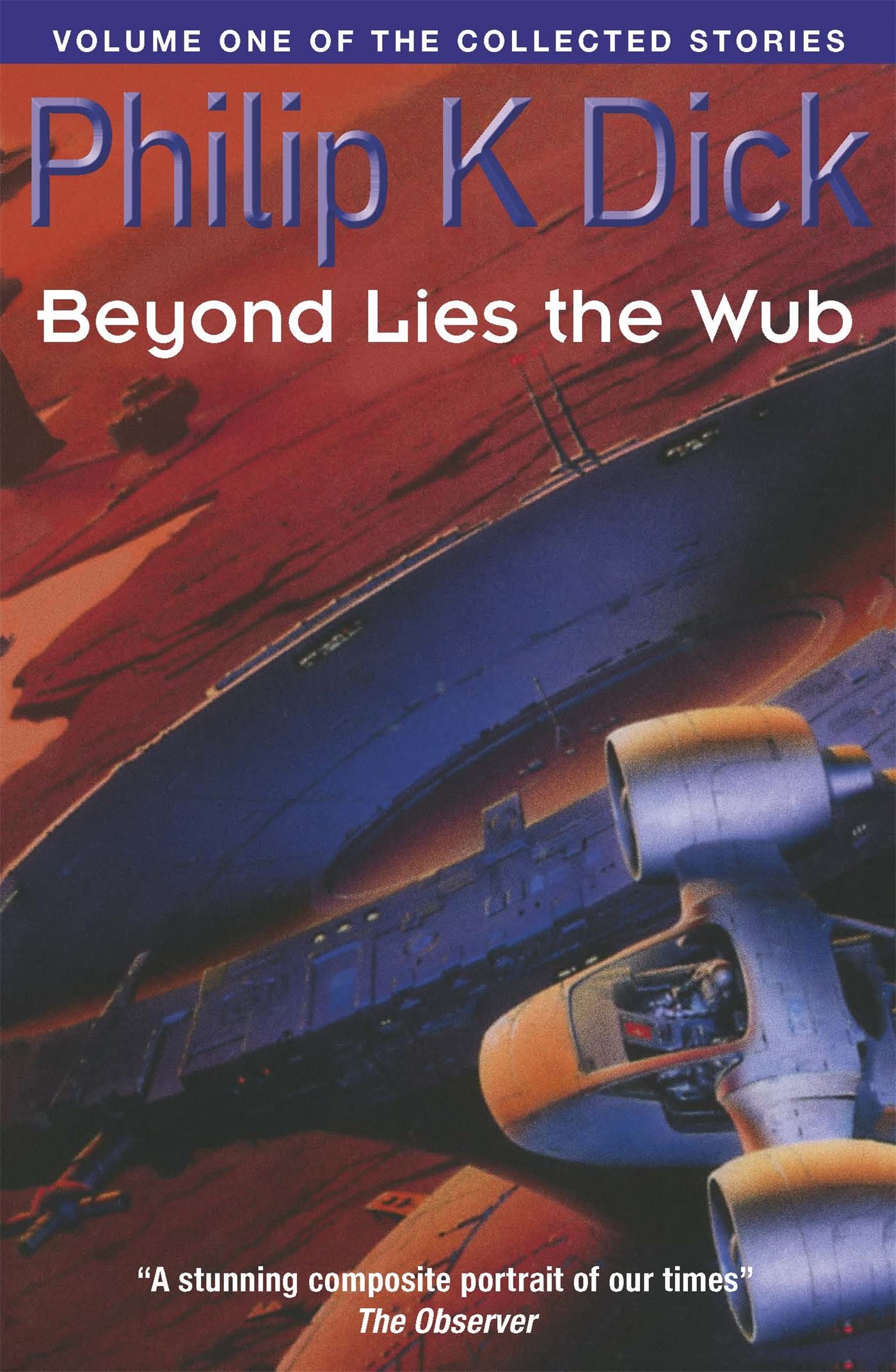Beyond Lies The Wub: Volume One Of The Collected Stories Contemporary literature