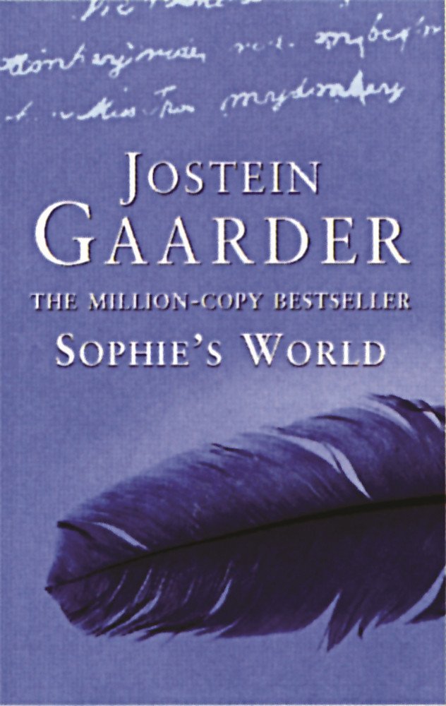 Sophie's World. A Novel about the History of Philosophy: A Novel about the History of Philosophy. Winner of the Deutscher Jugendliteraturpreis 1994 Contemporary literature Books