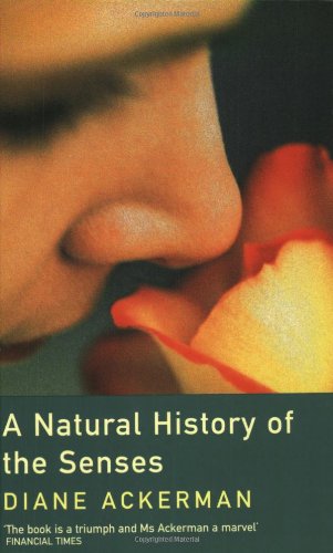 A Natural History of the Senses Medicine