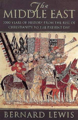 The Middle East: 2000 Years of History from the Rise of Christianity to the Present Day (Phoenix Giants S.) Social Sciences