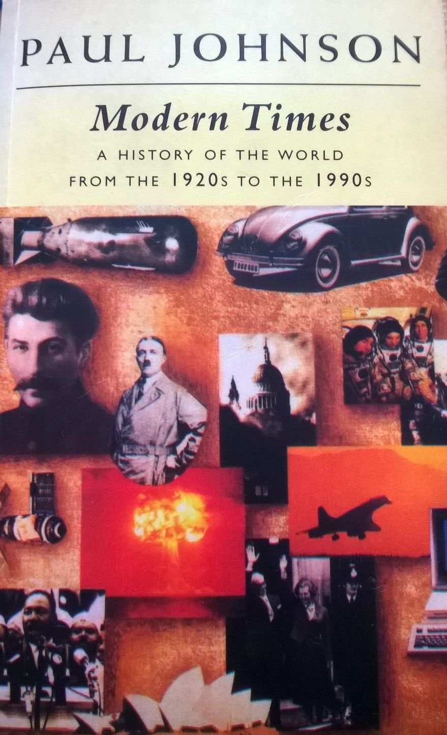 Modern Times: A History of the World from the 1920s to the 1990s Politics & History