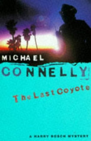 The Last Coyote (Harry Bosch Series) Contemporary literature