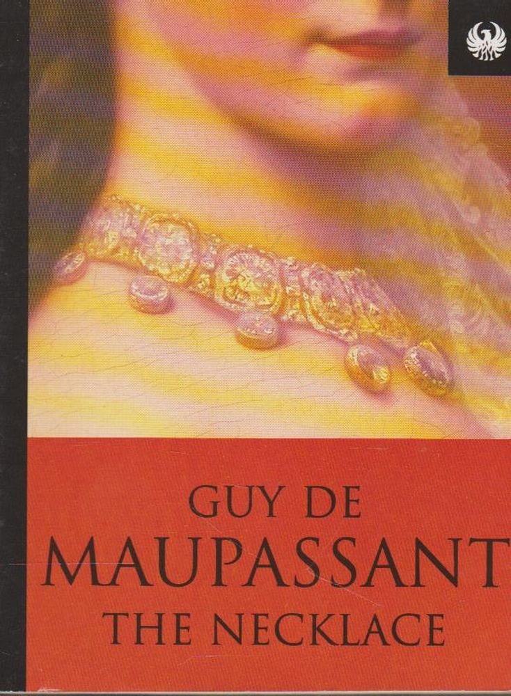 The Necklace, The (Phoenix 60p paperbacks) Essays & Short Stories