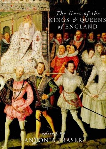 The Lives of the Kings and Queens of England Reference Books