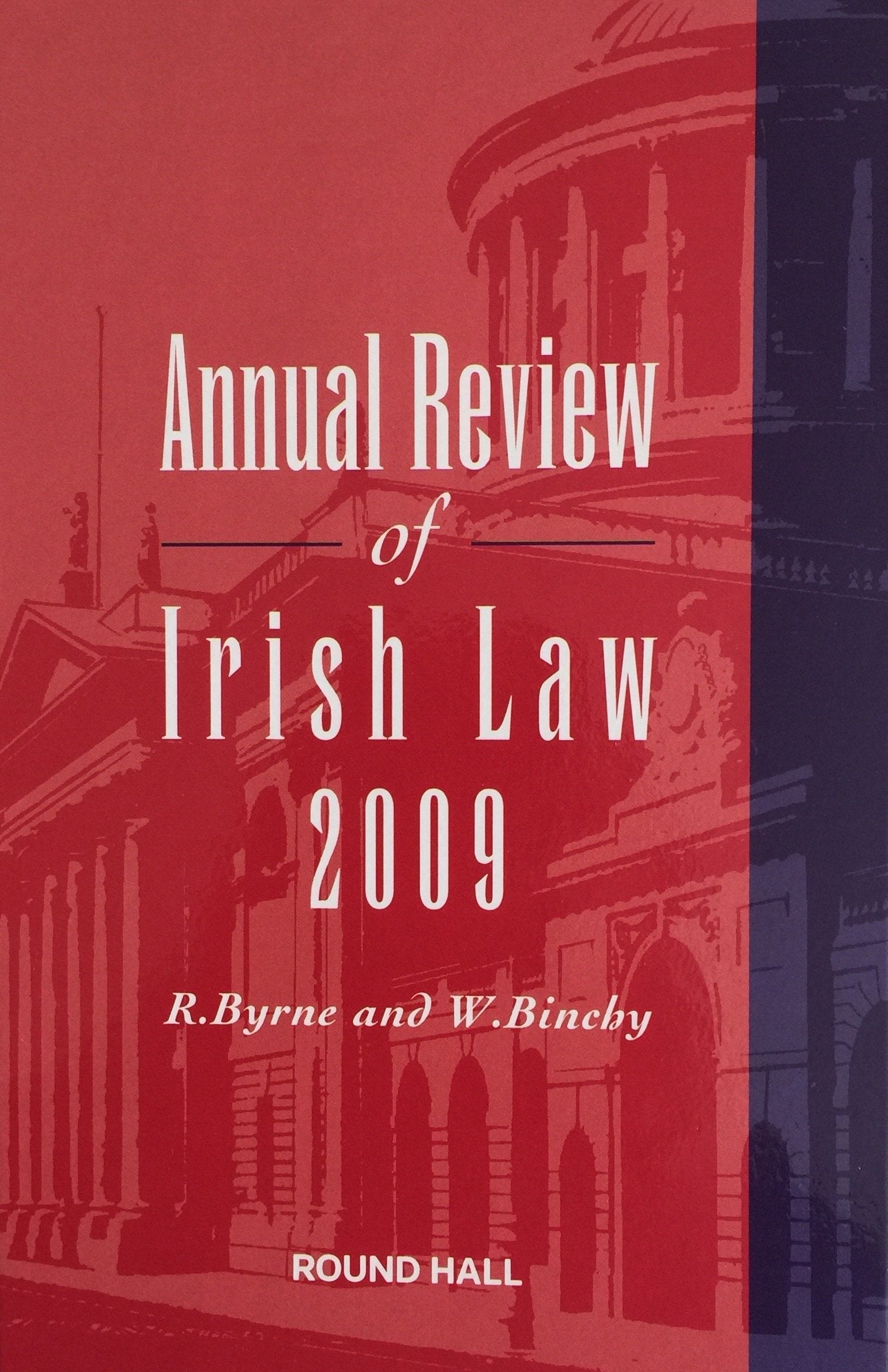 Annual Review of Irish Law 2009 (2009 (V44)) Law