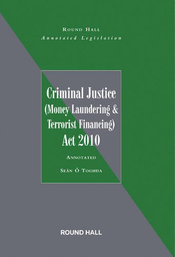 Criminal Justice (Money Laundering and Terrorist Financing) Act 2010 Law