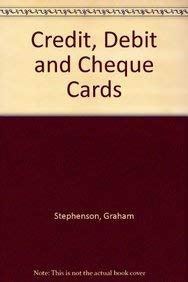 Credit, Debit and Cheque Cards: Law and Practice Law