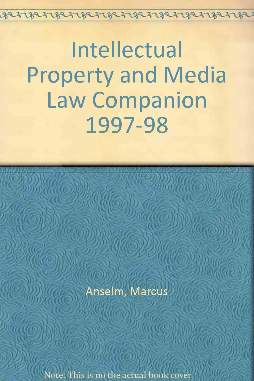Intellectual Property and Media Law Companion 1997-98 Law