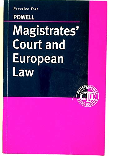 The Magistrates' Court and European Law: A Practical Guide Law
