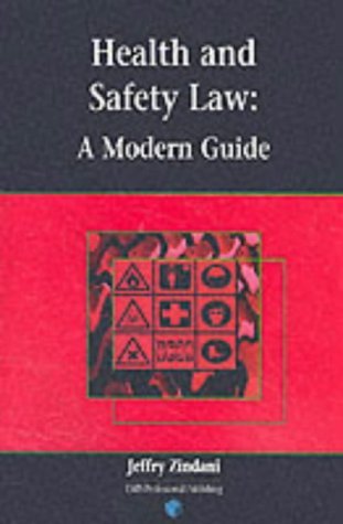 Health and Safety Law: A Modern Guide Law