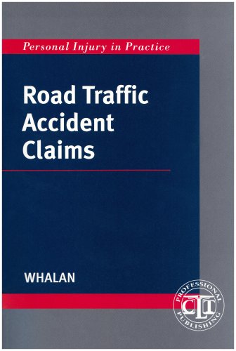 Road Traffic Accident Claims (Personal injury in practice) Law