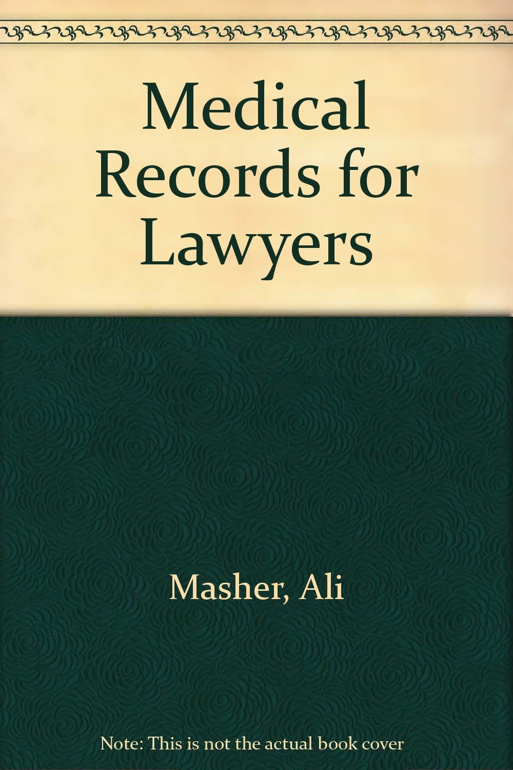 Medical Records for Lawyers Medicine