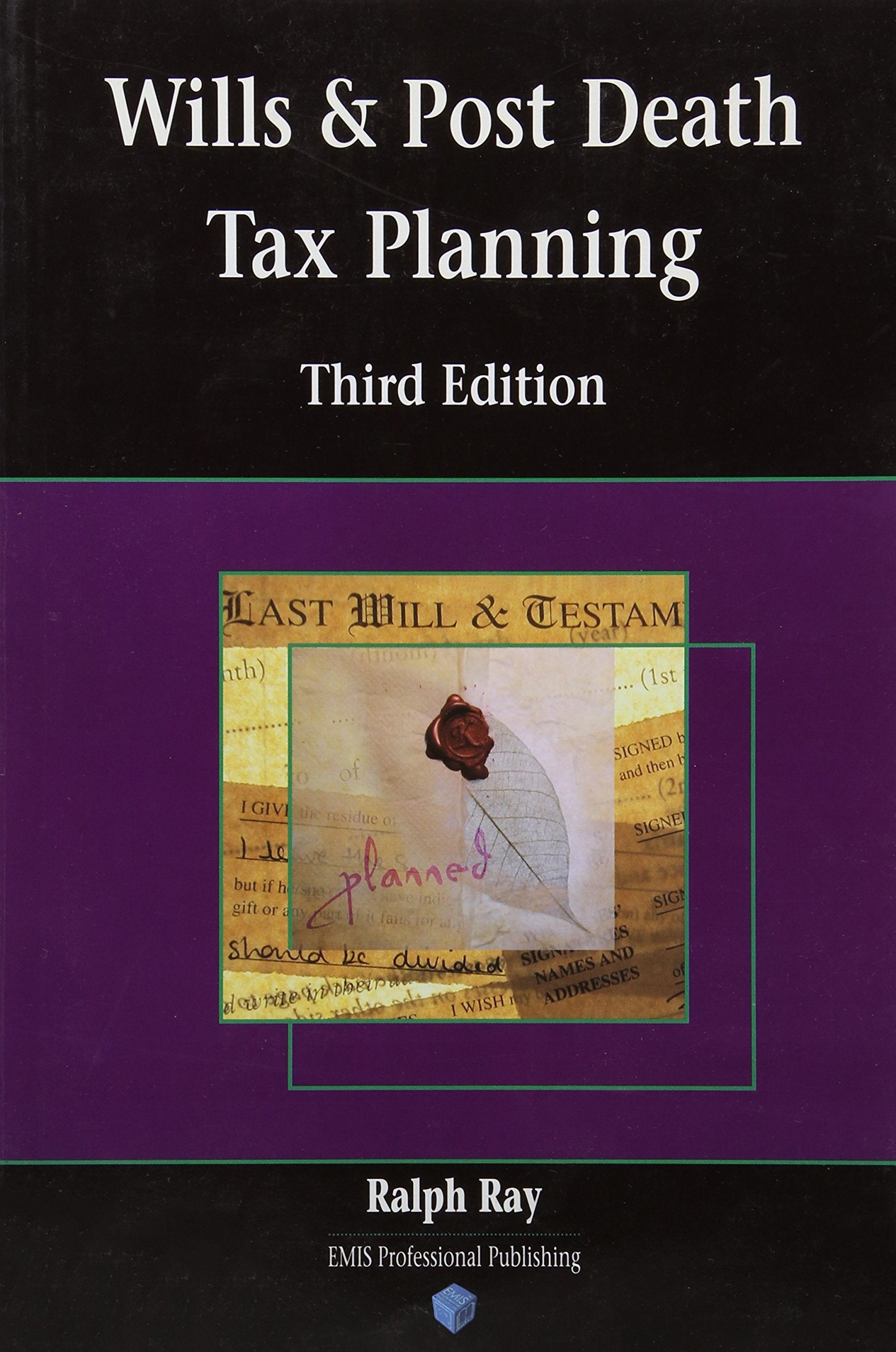 Wills and Post-death Tax Planning Law