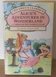 Alice in Wonderland (Children's classics) Classics