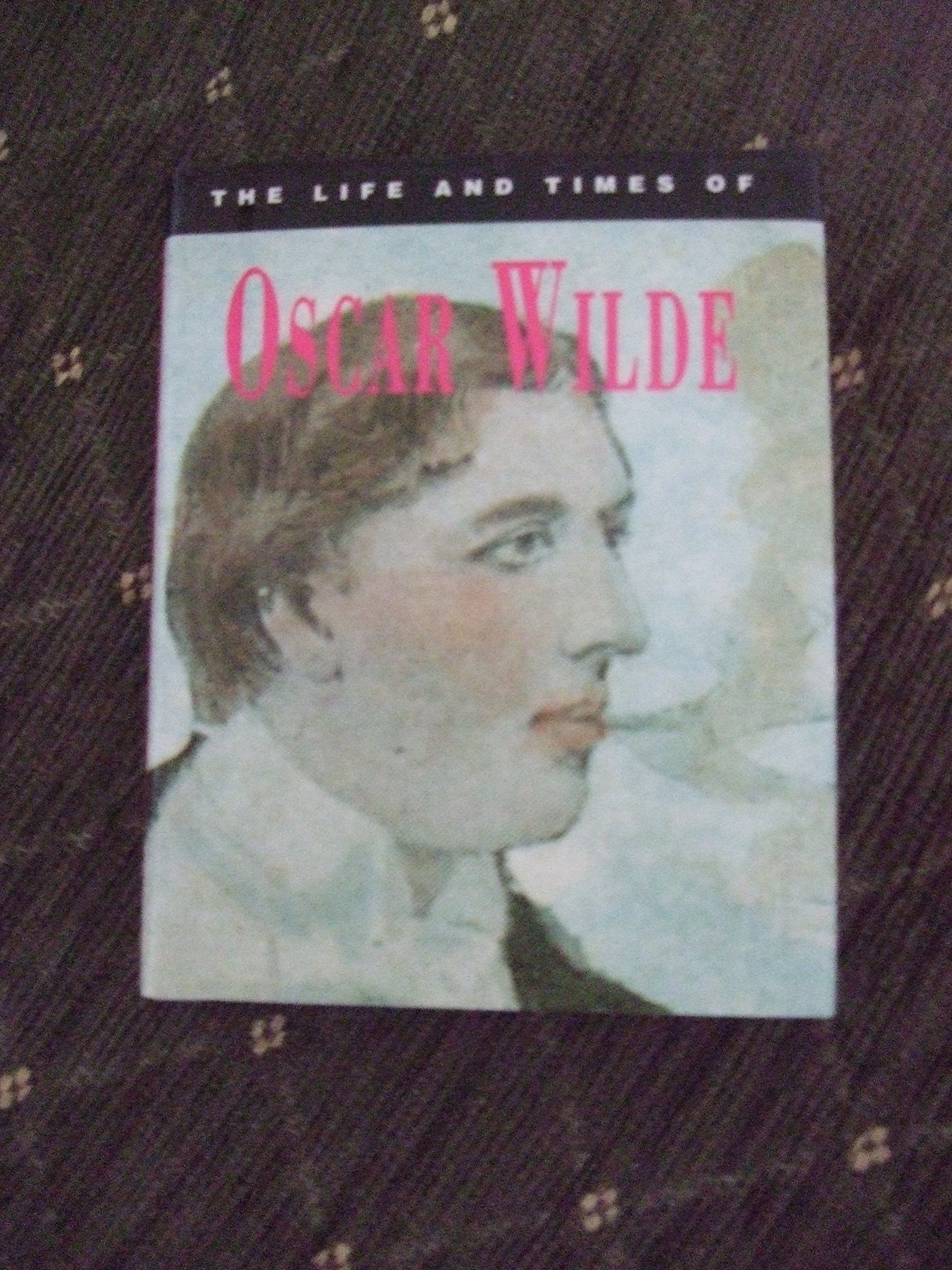 The Life and Times of Oscar Wilde Contemporary literature