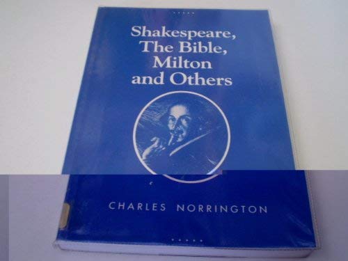 Shakespeare, the Bible, Milton and Others Learning & Reference