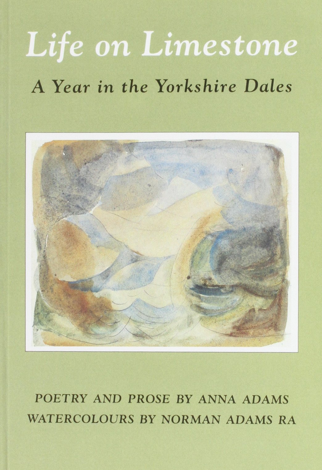 Life on Limestone: Year in the Yorkshire Dales Leisure, Home & Garden