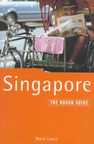 Singapore: The Rough Guide (Rough Guide Travel Guides) Leisure, Home & Garden